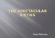 The Spectacular Sixties