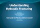 Understanding  Hydraulic Fracturing