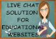 Live chat solution for education website