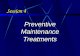 Session 4 Preventive Maintenance Treatments. Learning Objectives 1.Identify typical preventive maintenance techniques used on HMA and PCC pavements 2.Identify