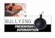 PREVENTION AND INTERVENTION BULLYING. Bullying and, in particular, cyber- bullying, is a major risk factor for suicide. Think about it. Why is this? Bullying.
