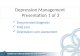Depression Management Presentation 1 of 3 Documented diagnosis PHQ tool Depression care assessment.
