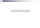 Curs osteoporoza AM MAI 2011-1.pdf