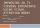 IMPROVING 3D TV VIEWING EXPERIENCE USING VISUAL