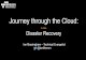AWS Journey through the AWS Cloud: Disaster Recovery