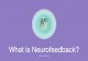 What is Neurofeedback?