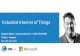 Industrial Internet of Things -- Microsoft DC Azure Meetup