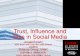 Trust influence and social media