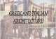 Greek Architecture & Italian architecture