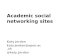 Academic social networking sites
