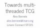 SFO15-202: Towards Multi-Threaded Tiny Code Generator (TCG) in QEMU
