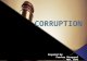 Corruptions, causes, forms, Corruption in India