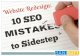 WEBSITE REDESIGN: 10 SEO MISTAKES TO SIDESTEP