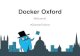 Docker Oxford launch - Introduction to Docker