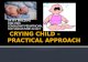 Crying baby  practical approach