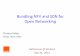 Bundling NFV and SDN for Open Networking