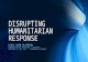 Disrupting Humanitarian Response