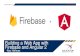 Building A Webb App with Firebase and Angular 2
