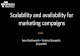 Scalability and Availability for Marketing Campaigns