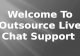 Chat With Outsource Live Chat Support By Dialing Live Chat Expert Australia Helpline Number