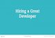 How to Hire a Great Developer