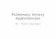 Pulmonary artery Hypertension
