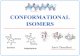 Conformational isomers