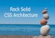 Rock Solid CSS Architecture