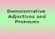 Demonstratives with granja project2016