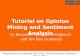 Tutorial on Opinion Mining and Sentiment Analysis