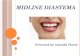 Midline diastema - Pediatric dentistry