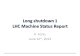 Long shutdown 1 LHC Machine Status Report K. Foraz June 12 th, 2013.