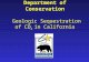 Department of Conservation Geologic Sequestration of CO 2 in California.