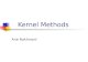 Kernel Methods Arie Nakhmani. Outline Kernel Smoothers Kernel Density Estimators Kernel Density Classifiers.