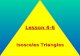 Lesson 4-6 Isosceles Triangles. Ohio Content Standards: