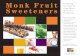 Monk Fruit Everything You Need To Sweeteners Know About ... · PDF fileFavorably Reviewed By: Everything You Need To Know About Monk Fruit Sweeteners Monk Fruit Sweeteners You may