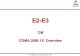 CDMA 2000 1X - document/E2-E3/CM/ppt/Chapter05.CDM · PDF fileCDMA 2000 1X Overview Eligibility: Those who have got the Upgradation from E2 to E3. This presentation is last updated