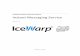 IceWarp Unified Communications Instant Messaging dl. 11 Instant...IceWarp Unified Communications Instant Messaging Service. ... Installing Pidgin Instant Messenger ... AOL Instant