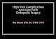 High Risk Complications associated with Orthopedic · PDF fileHigh Risk Complications associated with Orthopedic Surgery ... Describe nursing interventions and ... Nursing Diagnoses