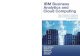 IBM Business Analytics and Cloud Business Analytics and Cloud Computing IBM Business Analytics and Cloud Computing Best Practices for Deploying Cognos Business Intelligence to the