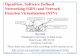 Tutorial on OpenFlow, Software Defined Networking jain/tutorials/ftp/ , Software Defined Networking (SDN) and Network Function Virtualization (NFV) Raj Jain Washington University in