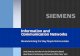 Information and Communication Networks - Siemens · PDF fileInformation and Communication Networks Revolutionizing the Way People Communicate Andy Mattes, ... EWSD and SmartRemote