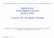 CMPEN 411 VLSI Digital Circuits Spring 2012 Lecture 20 ...kxc104/class/cmpen411/13s/lec/C411L20Multiplier… · VLSI Digital Circuits Spring 2012 Lecture 20: ... Use serial-parallel