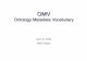 The OMV Ontology Metadata Vocabulary - CIM3ontolog.cim3.net/.../OMV-Ontology-Summit--PeterHaase_20080410.pdf · OMV Ontology hosted at Ontoware, a Source Code ... –Centrasite as
