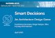 Smart Decisions: An Architecture Design Game · PDF file• Lambda Architecture. ... Elasticsearch easily integrates with Kibana – an open source ... Smart Decisions: An Architecture