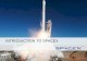INTRODUCTION TO SPACEX - ReTiS Labretis.sssup.it/rts-like/JesseKeller.pdf · SpaceX designs, manufactures and ... 06/24/2014 9 Linux ...