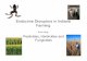 Endocrine Disruptors in Indiana Farming - IGSS' · PDF fileEndocrine Disruptors in Indiana Farming from using ... The major glands of the endocrine system are the hypothalamus, ...