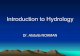 Introduction to Hydrology -  · PDF fileIntroduction to Hydrology ... Computation of Average Rainfall over a Basin: • To compute the average rainfall over a catchment area