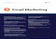 3 Email Marketing - Kentico · PDF file3 Email Marketing For more information visit   What is Email Marketing? Email marketing is the use of email communication
