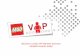 Become a LEGO VIP Member and earn valuable rewards AFOL Release US.pdf · PDF fileBecome a LEGO VIP Member and earn valuable rewards today! What is the LEGO VIP Program? ... The LEGO